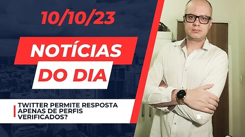 Censura no twitter? - Notícias do dia #noticias de tecnologia comentando 10/10/23