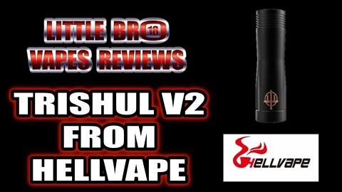 TRISHUL V2 MECH MOD FROM HELLVAPE