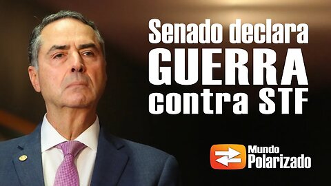 Senado DECLARA GUERRA contra STF