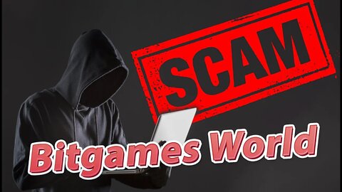 Bitgames World: SCAM ???