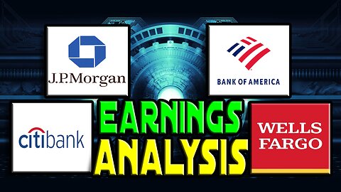 Stock and Earnings Analysis | J.P Morgan, Bank of America, Citi Group C & Wells Fargo.