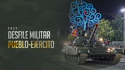 Desfile Militar "Pueblo - Ejército" [2023]