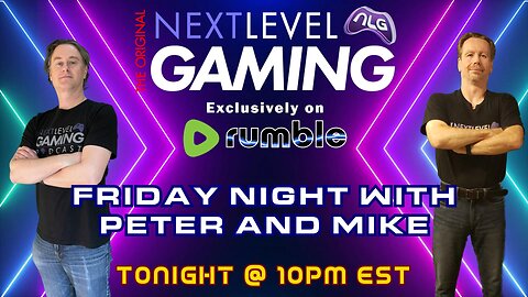 NLG's Friday Night w/Peter & Mike: Fun with Friends - Fortnite or Dead Island 2!