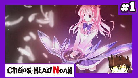 Chaos;Head Noah (Part 1) - Why the Eyes?