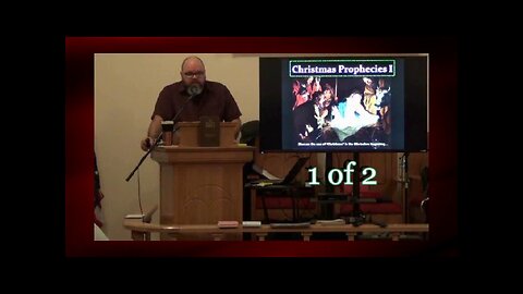 Christmas Prophecies I (1 of 2)