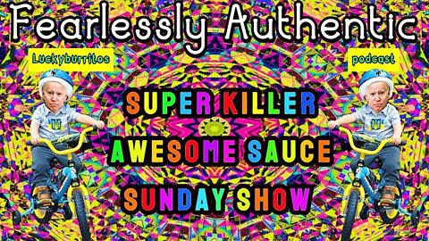 Fearlessly Authentic - Sunday Show W Elle Latham and the week from hell wrap up