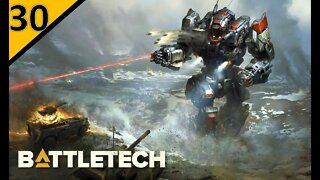 The Chill Battletech Career Mode [2021] l Episode 30