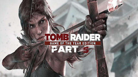 TOMB RAIDER GOTYE | PART 5 ❤️