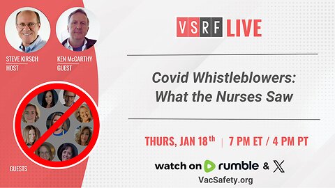 VSRF Live #110: Covid Whistleblowers, What the Nurses Saw