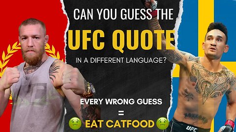 Guess The UFC Quote or Eat Catfood…