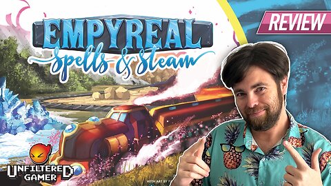 Empyreal Spells and Steam - Board Game Review