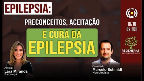 Epilepsia: Preconceitos, Aceitação e Cura da Epilepsia