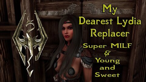 Skyrim - Lydia Replacer - PC/Xbox CBBE/3BA Bodyslide