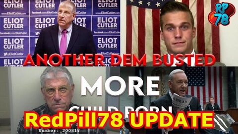 RedPill78 UPDATE 3/29/22 - ANOTHER DEMOCRAT MEGA DONOR ARRESTED FOR CHILD PORN!