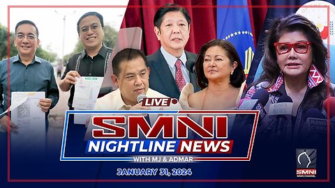 LIVE: SMNI Nightline News with MJ Mondejar and Admar Vilando | January 31, 2024