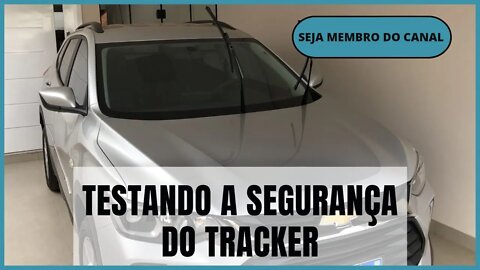 Testando a segurança do Tracker! conferindo o alarme e seu funcionamento.