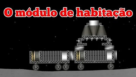 O módulo de habitação | Base Lunar Ambulante | EP 3 | Spaceflight Simulator