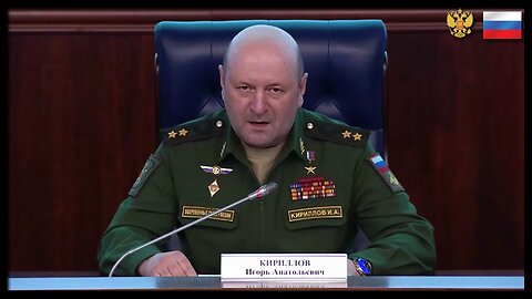 RAF Lt. Gen. Igor Kirillov Briefing: West Prepares Large-Scale Provocations w/ Chemical Weapons