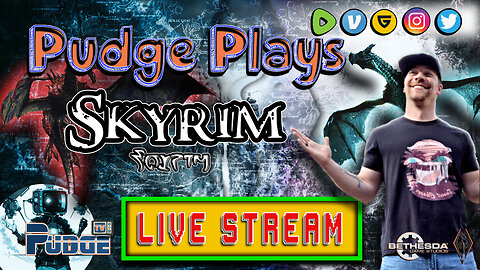 Skyrim - Elder Scrolls V | Pudge Plays | New Games Coming Out