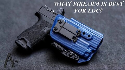 What is the best firearm for every day carry?