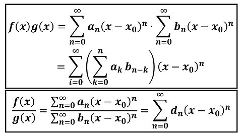 Infinite Sequences and Series: Multiplication and Division of Power Series