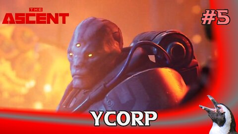 The Ascent – Episode 5 – yCorp