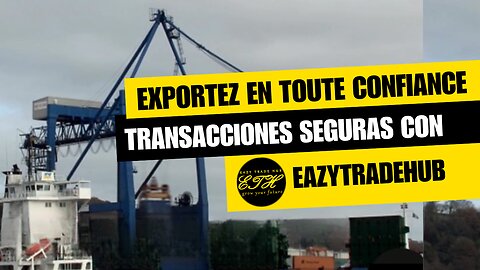 Exportar ? ¡Reciba pagos, no fantasmas! Asegure su dinero con eazytradehub.com