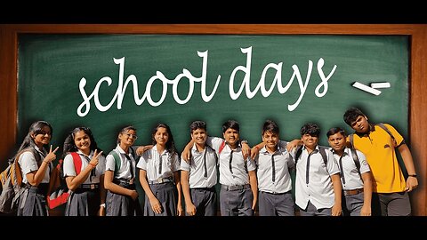 The School Days | Vines | BeRaghav