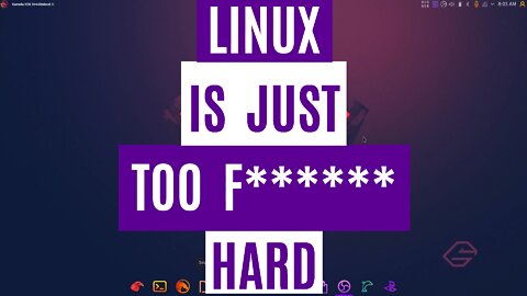 Linux Is Just Too F****** Hard | But Is It Really?