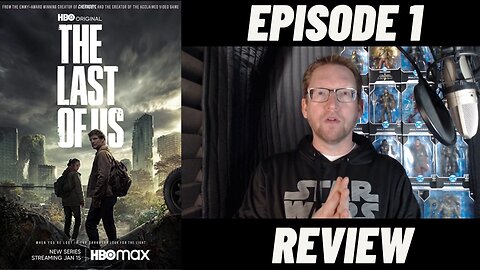 The Last Of Us - Episode 1 - Review - Spoiler Free