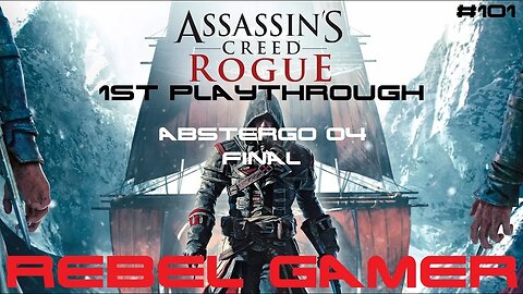 Assassins Creed: Rogue - Story Mission: Abstergo 04 (#101) - XBOX 360