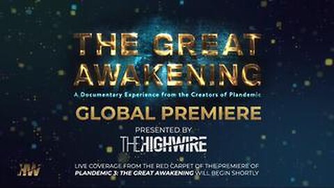 Plandemic 3 - The Great Awakening