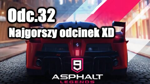 Asphalt 9 odc 32 Najgorszy odcinek XD