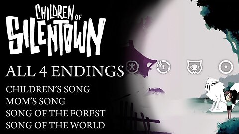 CHILDREN OF SILENTOWN - ALL 4 ENDINGS