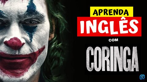 Aprenda INGLÊS com CORINGA