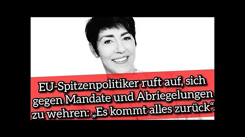 EU-Spitzenpolitiker ruft auf, sich gegen Mandate und Abriegelungen zu wehren@Ignaz Bearth🙈