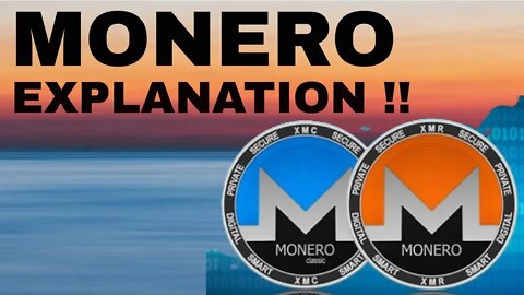 MONERO CRYPTOCURRENRY EXPLAINED