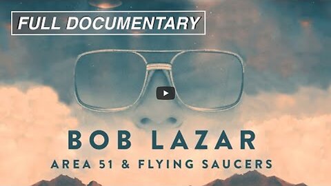 Bob Lazar: Area 51 & Flying Saucers (FULL DOCUMENTARY)