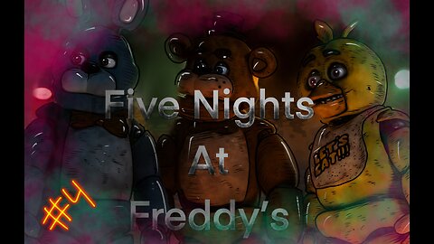 Lost and Afraid in Five Nights at Freddy's (FNAF)(Round 4)