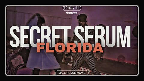 Secret Serum: Florida