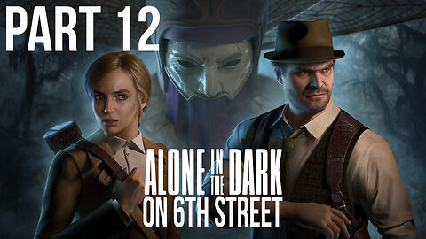 Alone in the Dark Remake on 6th Street Part 12