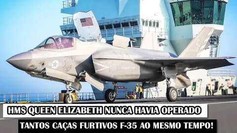 HMS Queen Elizabeth Nunca Havia Operado Tantos Caças Furtivos F 35 Ao Mesmo Tempo