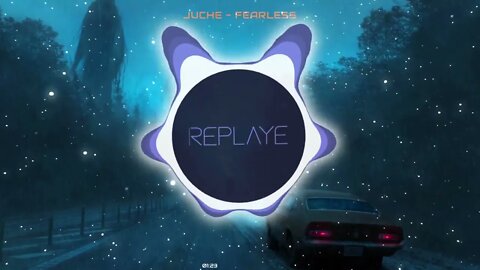 Juche - Fearless | Replaye