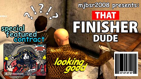 Hitman Featured Contract: That Finisher Dude; a comic themed featured contract by mjbsr2008 🎮