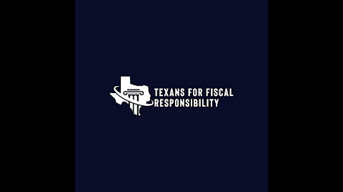 Who is Texans for Fiscal Responsibility?