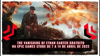 The Vanishing of Ethan Carter Gratuito na Epic Games Store de 7 a 14 de Abril de 2022