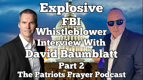 David Baumblatt Episode 29: Interview with Patriots Prayer Podcast (Eddie Smith); Part 2