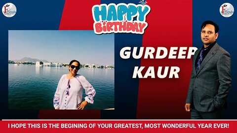 Warmest wishes for a very happy birthday, Gurdeep Kaur Brar Ji