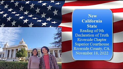 New California State - Reading of 9th Declaration of Truth - RIV Chapter - November 18. 2022