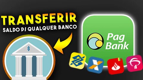 Como TRANSFERIR DINHEIRO do PagBank para OUTROS BANCOS